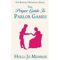 The Proper Guide to Parlor Games - Paperback