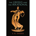 The Greeks and the Irrational - Paperback