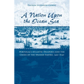 A Nation Upon the Ocean Sea: Portugal's Atlantic Diaspora and the Crisis of the Spanish Empire, 1492-1640 - Paperback
