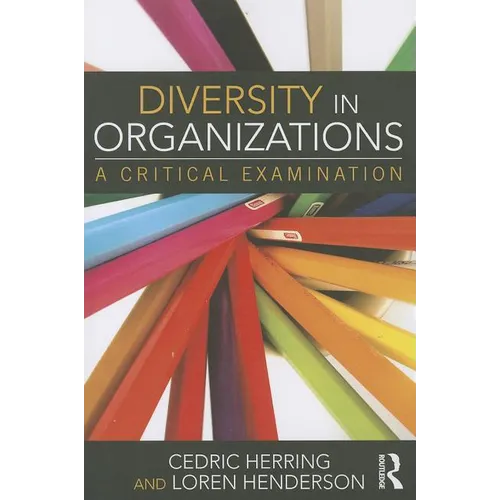 Diversity in Organizations: A Critical Examination - Paperback