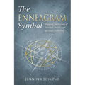 The Enneagram Symbol: Mapping the Journey of Personal, Social, and Spiritual Evolution - Paperback