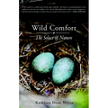 Wild Comfort: The Solace of Nature - Paperback