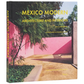 Mexico Modern: Architecture and Interiors - Hardcover
