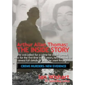 Arthur Allan Thomas: The Inside Story: Crewe Murders: New Evidence - Paperback