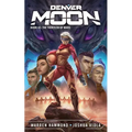 Denver Moon: The Thirteen of Mars - Paperback