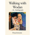Walking With Wodan - Hardcover