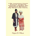 Life Lessons From Ezinne Virginia Adaego Ogoke-My Beloved Mother, My Real-Life Hero. - Paperback