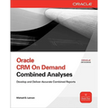 Oracle Crm on Demand Combined Analyses - Paperback