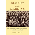Dissent on the Margins: How Soviet Jehovah's Witnesses Defied Communism and Lived to Preach about It - Paperback