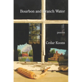 Bourbon and Branch Water - Paperback