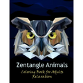 Zentangle animals coloring book for adults relaxation: stress relieving zentangle animals design - Paperback