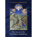 The Secret of the Bethlehem Shepherds - Paperback