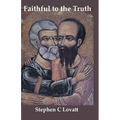 Faithful to the Truth: How to be an orthodox gay Catholic - Paperback