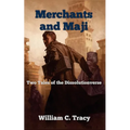 Merchants and Maji: Two Tales of the Dissolutionverse - Paperback
