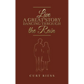 Live a Great Story: Dancing Through the Rain - Hardcover