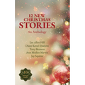 12 New Christmas Stories: An Anthology - Paperback