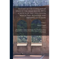 History of the Conquest of Spain by the Arab-Moors: With a Sketch of the Civilization Which They Achieved, and Imparted to Europe: History Of The Conq - Paperback