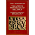 The Nature and Mission of Theology: Approaches to Understanding Its Role in the Light of Present Controversy - Paperback