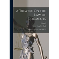 A Treatise On the Law of Judgments: Including the Doctrine of Res Judicata; Volume 2 - Paperback