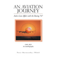 An Aviation Journey: And a Love Affair with the Boeing 747 - Hardcover