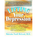 Lifting Your Depression: How a Psychiatrist Discovered Chromium's Role in the Treatment of Depression - Hardcover