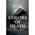 Colors of Death: Fifteen Tales of Horror - Paperback