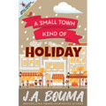 A Small Town Kind of Holiday - Paperback