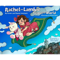 Rachel and Lambie Travel the World - Hardcover