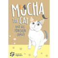 Mocha the Cat and His Forever Family Vol. 1 - Paperback
