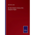 Ibn Abd-el-Hakem's History of the Conquest of Spain - Paperback