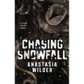 Chasing Snowfall: An Enemies to Lovers, Small Town Romantic Suspense - Paperback