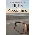 Hi, It's About Time - Paperback