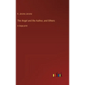 The Angel and the Author, and Others: in large print - Hardcover