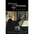 Richard Strauss: Man, Musician, Enigma - Paperback