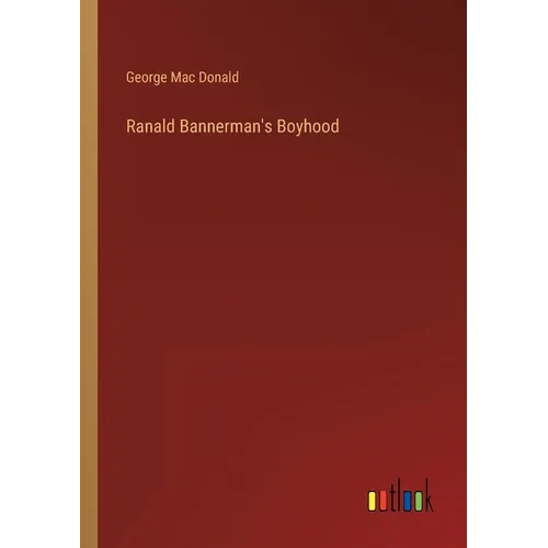 Ranald Bannerman's Boyhood - Paperback