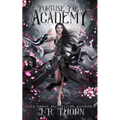 Fortune Fae Academy: Book One: A Reverse Harem Omegaverse Romance - Paperback