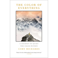 The Color of Everything: A Journey to Quiet the Chaos Within - Paperback