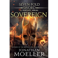 Sevenfold Sword: Sovereign - Paperback