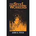 The Steel Workers - Paperback