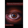 Through Stranger Eyes: Reviews, Introductions, Tributes & Iconoclastic Essays - Paperback