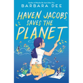 Haven Jacobs Saves the Planet - Library Binding
