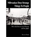 Milwaukee Does Strange Things to People - Paperback