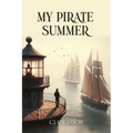 My Pirate Summer - Paperback