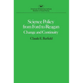 Science Policy from Ford to Reagan: Change and Continuity - Paperback