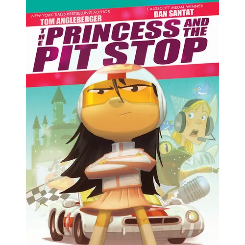 The Princess and the Pit Stop: A Picture Book - Hardcover
