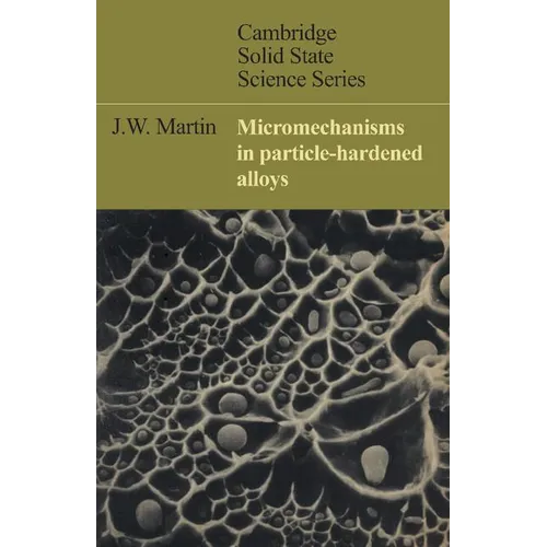 Micromechanisms in Particle-Hardened Alloys - Paperback