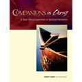 Companions in Christ Leader's Guide: A Small-Group Experience in Spiritual Formation - Paperback