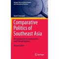 Comparative Politics of Southeast Asia: An Introduction to Governments and Political Regimes - Hardcover