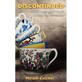 Discontinued: What I Lost and Found During the Recession - Paperback