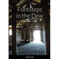 Footsteps in the Dew - Paperback